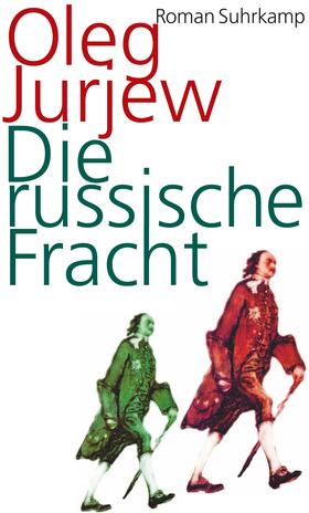 Jurjew |  Die russische Fracht | Buch |  Sack Fachmedien