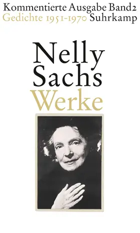 Sachs / Huml / Weichelt |  Werke. Kommentierte Ausgabe in vier Bänden 02. Gedichte 1951-1970 | Buch |  Sack Fachmedien