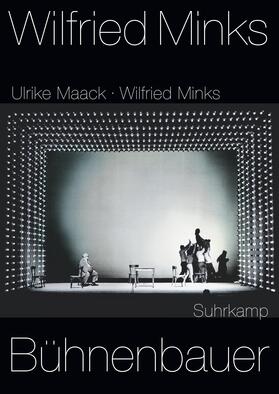 Maack / Minks |  Wilfried Minks. Bühnenbauer | Buch |  Sack Fachmedien