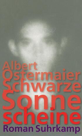 Ostermaier |  Schwarze Sonne scheine | Buch |  Sack Fachmedien