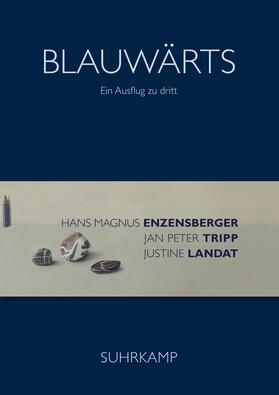 Enzensberger / Tripp / Landat |  Blauwärts | Buch |  Sack Fachmedien
