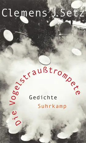 Setz |  Die Vogelstraußtrompete | Buch |  Sack Fachmedien