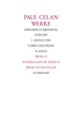 Celan / Lohr |  Werke. Historisch-kritische Ausgabe. I. Abteilung: Lyrik und Prosa | Buch |  Sack Fachmedien