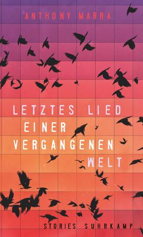 Marra |  Letztes Lied einer vergangenen Welt | Buch |  Sack Fachmedien