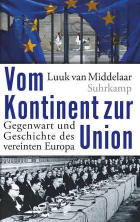 Middelaar |  Vom Kontinent zur Union | Buch |  Sack Fachmedien