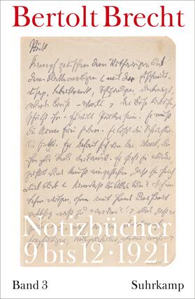 Brecht / Kölbel / Villwock |  Notizbücher Band 3: 1921 | Buch |  Sack Fachmedien