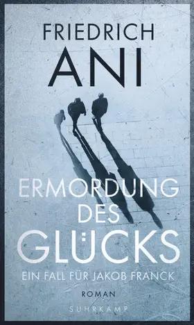 Ani |  Ermordung des Glücks | Buch |  Sack Fachmedien