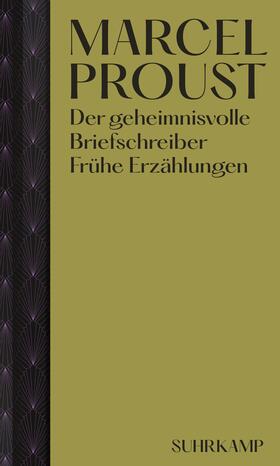 Proust / Fraisse |  Der geheimnisvolle Briefschreiber | Buch |  Sack Fachmedien