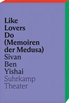 Ben Yishai |  Like Lovers Do (Memoiren der Medusa) | Buch |  Sack Fachmedien