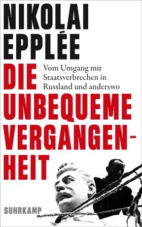 Epplée / E?pple |  Die unbequeme Vergangenheit | Buch |  Sack Fachmedien