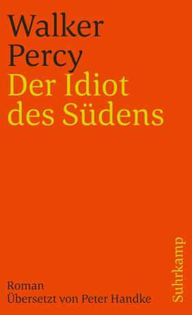 Percy |  Der Idiot des Südens | Buch |  Sack Fachmedien