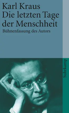 Kraus / Früh |  Die letzten Tage der Menschheit | Buch |  Sack Fachmedien