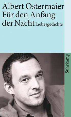 Ostermaier |  Für den Anfang der Nacht | Buch |  Sack Fachmedien