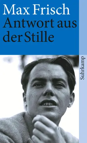 Frisch |  Antwort aus der Stille | Buch |  Sack Fachmedien