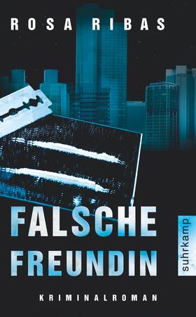 Ribas |  Falsche Freundin | Buch |  Sack Fachmedien