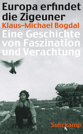 Bogdal |  Europa erfindet die Zigeuner | Buch |  Sack Fachmedien