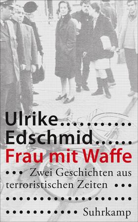 Edschmid |  Frau mit Waffe | Buch |  Sack Fachmedien