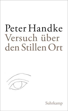 Handke |  Versuch über den Stillen Ort | Buch |  Sack Fachmedien