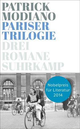 Modiano |  Pariser Trilogie. Abendgesellschaft, Außenbezirke, Familienstammbuch | Buch |  Sack Fachmedien