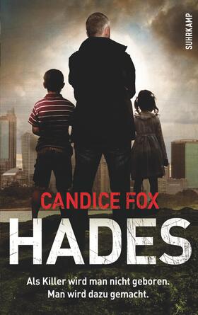 Fox / Wörtche |  Fox, C: Hades | Buch |  Sack Fachmedien