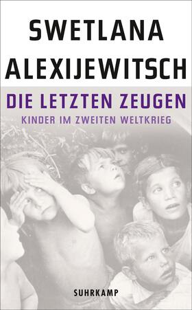 Alexijewitsch |  Die letzten Zeugen | Buch |  Sack Fachmedien