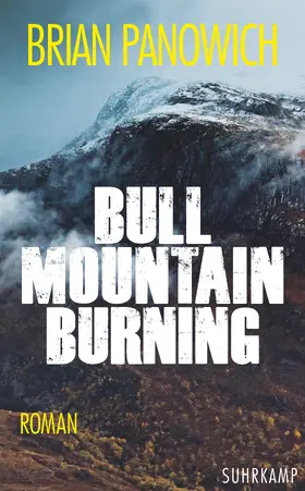 Panowich |  Bull Mountain Burning | Buch |  Sack Fachmedien