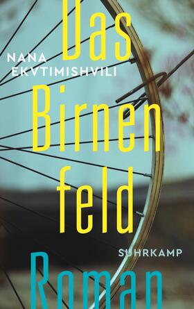 Ekvtimishvili |  Das Birnenfeld | Buch |  Sack Fachmedien