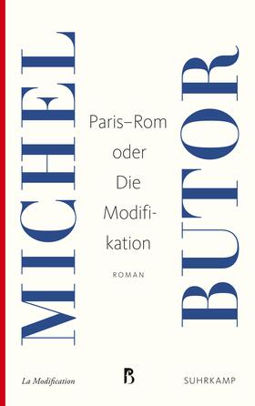 Butor |  Paris-Rom oder Die Modifikation | Buch |  Sack Fachmedien