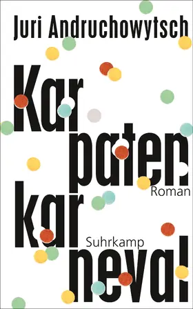 Andruchowytsch |  Karpatenkarneval | Buch |  Sack Fachmedien