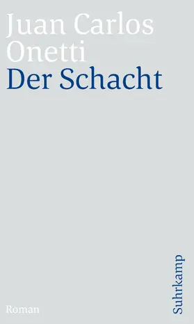 Onetti / Dormagen |  Der Schacht | Buch |  Sack Fachmedien