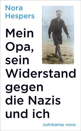 Hespers |  Mein Opa, sein Widerstand gegen die Nazis und ich | Buch |  Sack Fachmedien