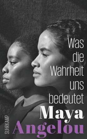 Angelou |  Was die Wahrheit uns bedeutet | Buch |  Sack Fachmedien