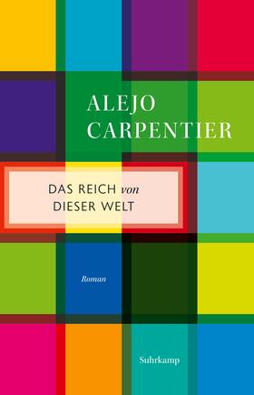 Carpentier |  Das Reich von dieser Welt | Buch |  Sack Fachmedien