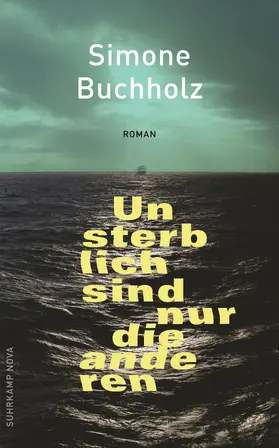 Buchholz |  Unsterblich sind nur die anderen | Buch |  Sack Fachmedien