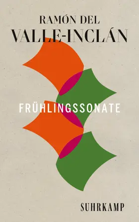 Valle-Inclán |  Frühlingssonate | Buch |  Sack Fachmedien