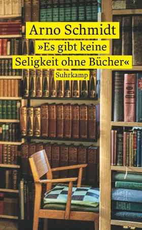 Schmidt / Rauschenbach |  'Es gibt keine Seligkeit ohne Bücher' | Buch |  Sack Fachmedien