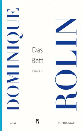 Rolin | Das Bett | Buch | 978-3-518-47457-0 | sack.de