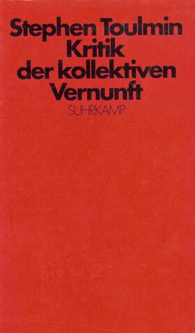 Toulmin |  Kritik der kollektiven Vernunft | Buch |  Sack Fachmedien