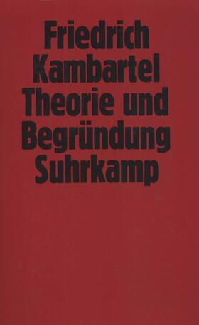 Kambartel |  Theorie und Begründung | Buch |  Sack Fachmedien