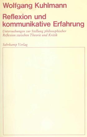 Kuhlmann |  Reflexion und kommunikative Erfahrung | Buch |  Sack Fachmedien