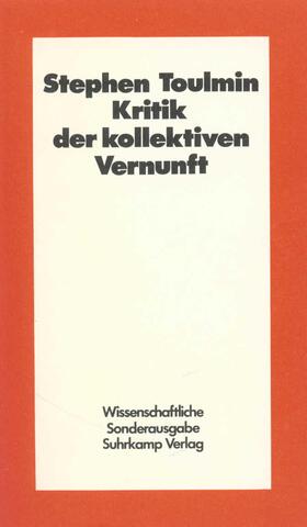 Toulmin | Kritik der kollektiven Vernunft | Buch | 978-3-518-57536-9 | sack.de