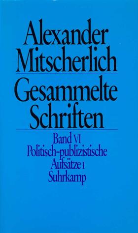 Mitscherlich / Wiegandt / Menne |  Gesammelte Schriften in zehn Bänden | Buch |  Sack Fachmedien