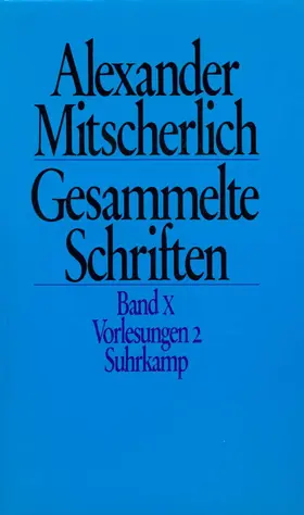 Mitscherlich / Looser / Menne |  Gesammelte Schriften in zehn Bänden | Buch |  Sack Fachmedien