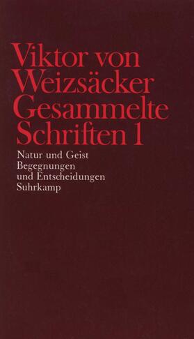 Weizsäcker / Achilles / Janz |  Gesammelte Schriften in zehn Bänden | Buch |  Sack Fachmedien