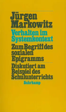 Markowitz | Verhalten im Systemkontext | Buch | 978-3-518-57762-2 | sack.de