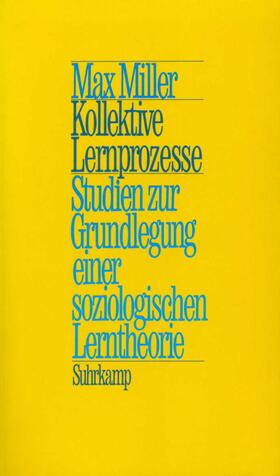 Miller / Edelstein / Oser |  Kollektive Lernprozesse | Buch |  Sack Fachmedien