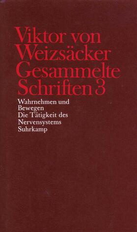 Weizsäcker / Achilles / Janz |  Gesammelte Schriften in zehn Bänden | Buch |  Sack Fachmedien