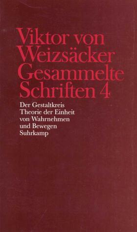 Weizsäcker / Achilles / Janz |  Gesammelte Schriften in zehn Bänden | Buch |  Sack Fachmedien