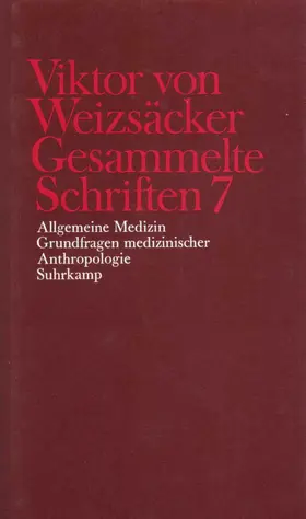 Weizsäcker / Achilles / Janz |  Gesammelte Schriften in zehn Bänden | Buch |  Sack Fachmedien