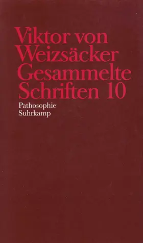 Weizsäcker |  Gesammelte Schriften in zehn Bänden | Buch |  Sack Fachmedien